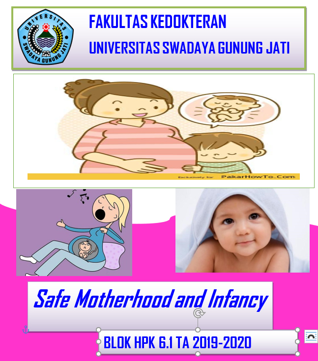 SAFE MOTHERHOOD AND INFANCY